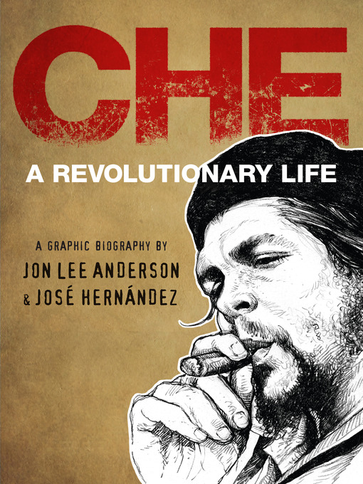 Title details for Che by Jon Lee Anderson - Wait list